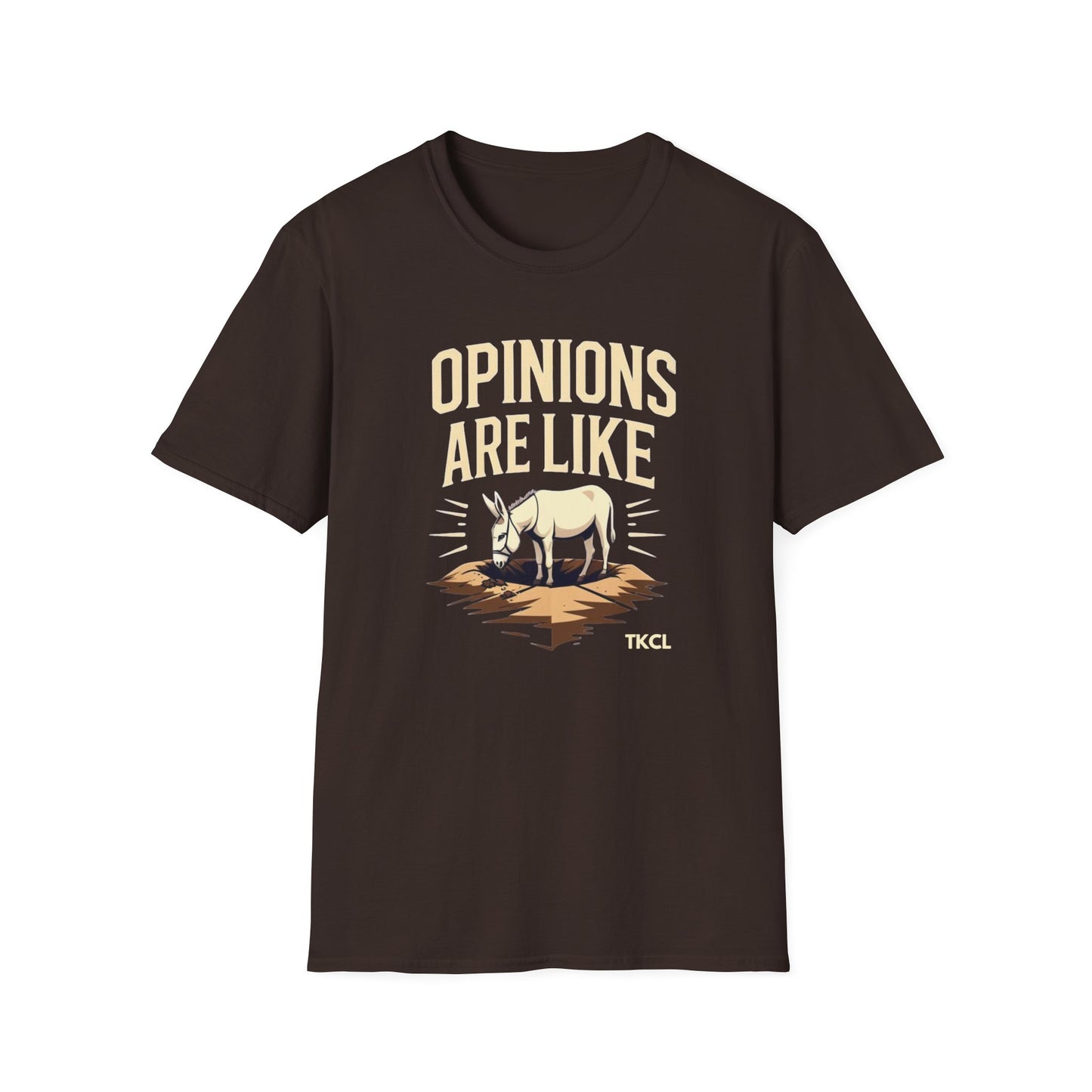 Opinions are like A holes! Funny Opinion T-Shirt, Unisex Softstyle Tee, Casual Wear, Gift for Friends, Humorous Graphic Shirt, Perfect for Everyday Style