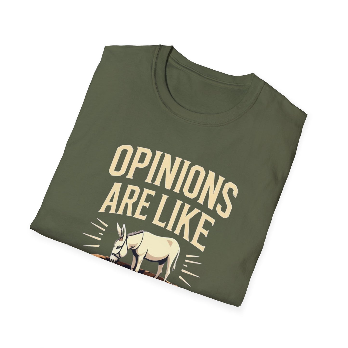 Opinions are like A holes! Funny Opinion T-Shirt, Unisex Softstyle Tee, Casual Wear, Gift for Friends, Humorous Graphic Shirt, Perfect for Everyday Style