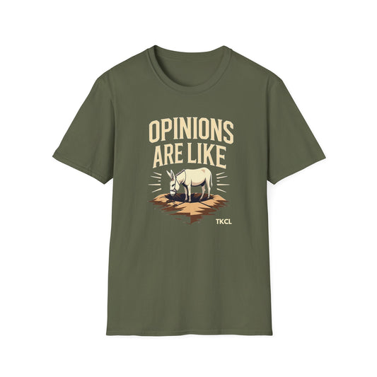Opinions are like A holes! Funny Opinion T-Shirt, Unisex Softstyle Tee, Casual Wear, Gift for Friends, Humorous Graphic Shirt, Perfect for Everyday Style
